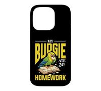 My Budgie Ate My Homework Funny Budgie Design Case for iPhone 14 Pro