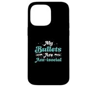 My Bullets Are Anti-social Funny Bullet Ants Myrmecologists Case for iPhone 14 Pro Max