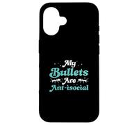 My Bullets Are Anti-social Funny Bullet Ants Myrmecologists Case for iPhone 16