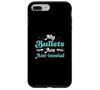 My Bullets Are Anti-social Funny Bullet Ants Myrmecologists Case for iPhone 7 Plus/8 Plus