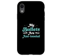 My Bullets Are Anti-social Funny Bullet Ants Myrmecologists Case for iPhone XR