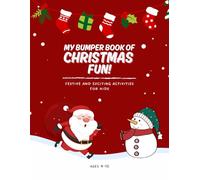 My Bumper Book of Christmas Fun: Festive and Exciting Activities for Kids