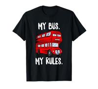 My Bus My Rules London Transport Bus Driver T-Shirt