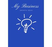 My Business Growth Ideas Journal