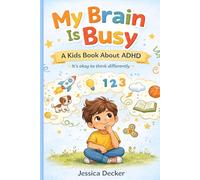 My Busy Brain: It's okay to think differently