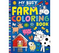 My Busy Farm Coloring Book