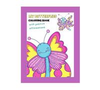 My Butterflies Coloring Book: with positive affirmations