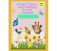 My Butterfly and Friends in the Garden Coloring Book