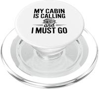 My Cabin is Calling and I Must Go PopSockets PopGrip for MagSafe