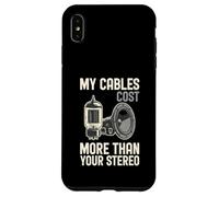 My Cables Cost More Than Your Stereo Case for iPhone XS Max