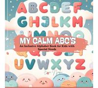 My Calm ABCs: A Gentle Alphabet Activity Book for Children with Special Needs