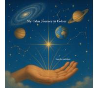 My Calm Journey in Colour: A journey through thoughts, emotions, and shapes