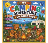 My Camping Adventure Coloring Book-Fun Memories Big Smiles Camping Adventures