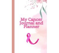 My Cancer Journal and Planner