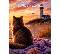 My Cancer Journal: Faith, Courage, Strength, Hope