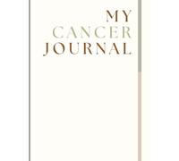 My Cancer Journal: Your safe, non-judgemental haven