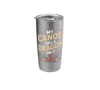 My Canoe Has A Dragon On It Racing Stainless Steel Insulated Tumbler
