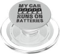 My Car Runs On Batteries Quote E Cars EV Electric Car PopSockets PopGrip for MagSafe