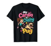 My Cardio is Chasing a Pug Owner Pun T-Shirt
