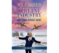 My Career in the Airline Industry as a Customer Service Agent
