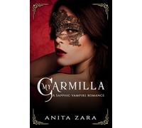My Carmilla: A Sapphic Vampire Romance: 2 (Gothic Monster Romance)