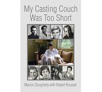 My Casting Couch Was Too Short