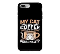 My Cat And Coffee Are My Personality Humor Case for iPhone 7 Plus/8 Plus