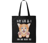 My Cat and I Talk Crap About You Funny Natural Ecological Cotton Tote Bag Black