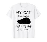 My Cat Believes Napping is A Sport Funny Cats T-Shirt