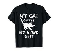 My Cat Checks My Work First Humor Cats T-Shirt