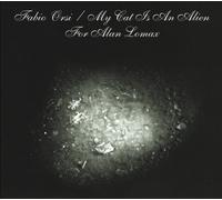 MY CAT IS AN ALIEN&FABIO O - FORALAN LOMAX
