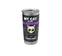My Cat is My AI Assistant Funny Stainless Steel Insulated Tumbler