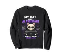 My Cat Is My AI Assistant Funny Sweatshirt