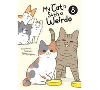 My Cat is Such a Weirdo Vol. 8