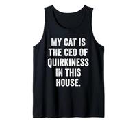 My Cat is The CEO of Quirkiness Funny Cat Lover Gift Tank Top