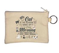 My Cat is The Reason I Wake Up Every Morning Really Early Key Chain Coin Purse Beige