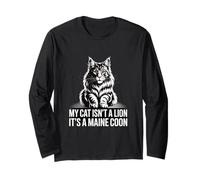 My Cat Isnt A Lion Maine Coon Long Sleeve T-Shirt