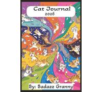 My Cat Journal: Jot Down Life… One Paw at a Time