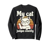 My Cat Judges Silently Funny Sarcastic Sunset Cat Quote Sweatshirt
