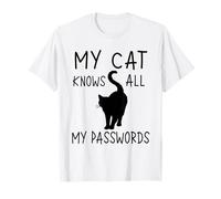 My Cat Knows All My Passwords Funny Cats T-Shirt