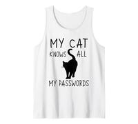 My Cat Knows All My Passwords Funny Cats Tank Top