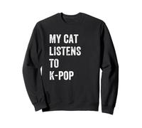 My Cat Listens To K-Pop Korean Music Lover Sweatshirt