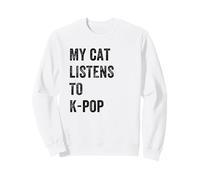 My Cat Listens To K-Pop Korean Music Lover Sweatshirt