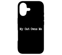 My Cat Owns Me Funny Quotes Case for iPhone 17
