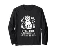My Cat Runs This House I Just Pay Bills Long Sleeve T-Shirt