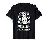 My Cat Runs This House I Just Pay Bills T-Shirt