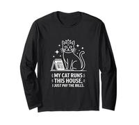 My Cat Runs This House I Just Pay The Bills Long Sleeve T-Shirt