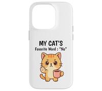 My Cat’s Favorite Word No Humor Cats Case for iPhone 14 Pro