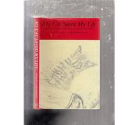 My Cat Saved My Life