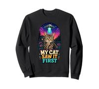 My Cat Saw It First UFO Sweatshirt